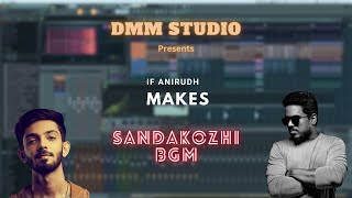 If Anirudh makes Sandakozhi BGM ?? | Vishal | Yuvan | FL Studio ... |