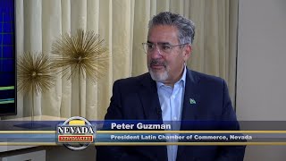 Nevada Newsmakers - Oct 24, 2024 - Peter Guzman, President Latin Chamber of Commerce