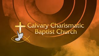 CALVARY CHARISMATIC BAPTIST CHURCH- WATCH NIGHT 2023 - WALKING INTO MY BLESSINGS