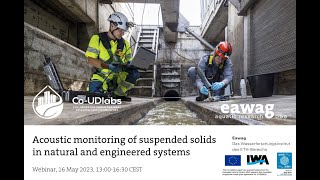 CoUDlabs Webinar: Acoustic monitoring of suspended solids in natural and engineered systems