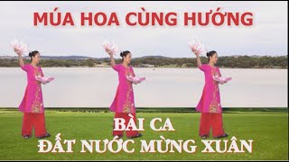 Múa hoa cùng hướng - Bài ca đất nước mừng xuân - Khiêu vũ Mai Lương - Học nhảy dân vũ