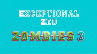 Exceptional Zed (lyrics)