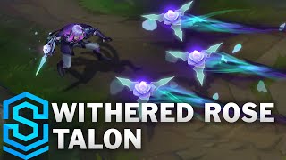 Withered Rose Talon Skin Spotlight - Pre-Release - League of Legends