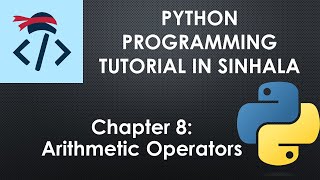 Arithmetic Operators | Python Programming Tutorial in Sinhala