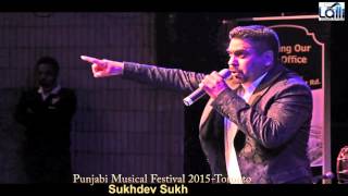 Lori || Sukhdev Sukh || New Punjabi Song 2016 || Lalli Production Canada|| PMF 2015 Toronto