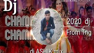 dj chamma chamma dj remix 2020  dj Ashik mix