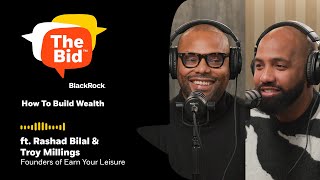 How To Build Wealth ft. Earn Your Leisure