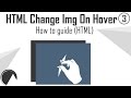 How To Change HTML Image On Hover (Responsive Web design Tutorial)