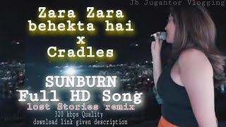 Zara Zara X Cradles Vaseegara HD Audio | SUNBURN Remix(LOST STORIES)remake by JbJugantor Vlogging