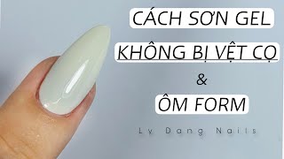 Cách sơn tất cả các màu sơn đều màu, tròn chân, ôm form và không để lại vệt cọ | Ly Đặng Nails