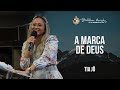 A Marca de Deus - Tia Jô