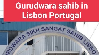 Gurdwara sikh sangat sahib #lisbon  odivelas #purtugal ਗੁਰੂਦੁਆਰਾ ਸਿੱਖ ਸੰਗਤ ਸਾਹਿਬ ਲਿਸਬਨ ਪੁਰਤਗਾਲ