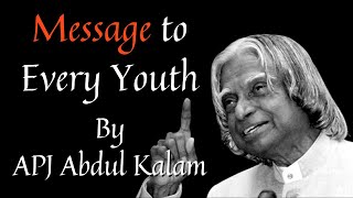 Powerful Message To Every Youth By APJ Abdul Kalam │Motivational Quotes│Start A Day With Inspiration