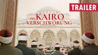 DIE KAIRO VERSCHWÖRUNG | Offizieller Trailer | Ab 6. April im Kino