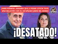 🟣 Jaime Peñafiel APUNTA de nuevo a la reina Letizia y DESTAPA su relación con su excuñado