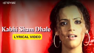 Kabhi Sham Dhale (Lyric Video) - Mahalakshmi Iyer | Lucky Ali, Gauri Karnik | Sur The Melody Of Life