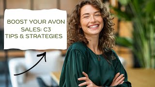 Boost Your Avon C3 Sales: Pro Tips & Strategies