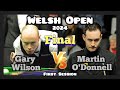 Gary Wilson vs Martin O'Donnell - Welsh Open Snooker 2024 - Final - First Session Live (Full Match)