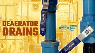 The Drain - Deaerator Start-Up Part 3
