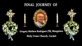 Gregory Mathew Rodrigues (78), Mangaluru