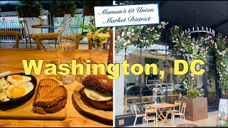 🇺🇸DC《Union Market District🇫🇷🍳🥖🍔maman》