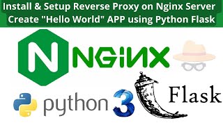 Install & Setup Reverse Proxy on Nginx Server || Create "Hello, World" App using Python3 Flask API