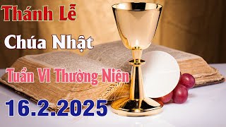 Thánh lễ trực tuyến Hôm nay | Chúa Nhật Tuần VI Thường Niên | 16 /2/2025 Trực Tiếp Thánh Lễ