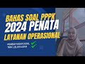 SOAL PENATA LAYANAN OPERASIONAL PPPK TEKNIS 2024 #pppkteknis