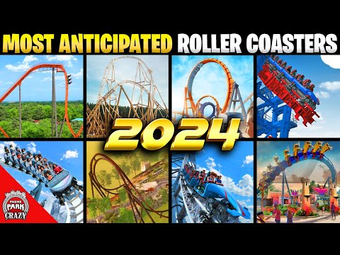 TOP 20 MOST ANTICIPATED 2024 Roller Coasters