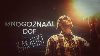 MNOGOZNAAL - DOF (минус + текст) #instrumental #karaoke