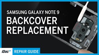 Samsung Galaxy Note 9 – Replace backcover & fingerprint [including reassembly]