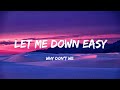 WHY DON’T WE – LET ME DOWN EASY (LIE) (Lyrics)