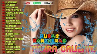 Puras Rancheras - Puro Tierra Caliente Mix 2024 II Al ritmo de melodías vibrantes