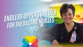 Endless Opportunities For ThedaCare Nurses