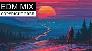 EDM MIX 2022 - Copyright Free Music for Twitch & Youtube