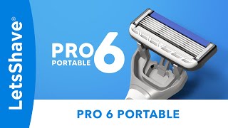 LetsShave's Pro 6 Portable 6-Blade Razor: World's First 6 blade razor for Single Stroke Shave