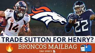 Denver Broncos Rumors Mailbag: Trade Courtland Sutton For Derrick Henry Or Trade Randy Gregory?