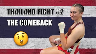 THAILAND FIGHT #2 - The Comeback | Full Fight