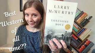 My Thoughts About Lonesome Dove