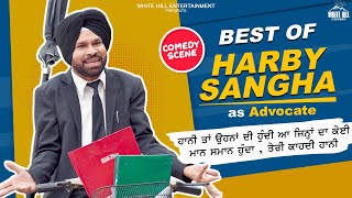 Funny Comedy by Advocate Harby Sangha | Best Punjabi Scene | Punjabi Comedy  | Non Stop Comedy