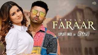 Faraar (Uplift Mix) Akull | Avneet Kaur | DJ Yogii | Mellow D | VYRL Originals | Remix Song 2022