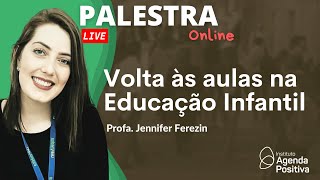 Volta às Aulas na Educação Infantil