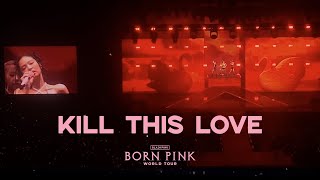 221215 BLACKPINK Born Pink in Copenhagen | KILL THIS LOVE