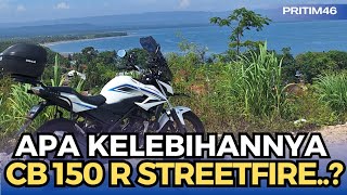 5 KELEBIHAN MOTOR HONDA CB150R STREETFIRE