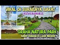 TAMAN GRAHA NATURA VIRAL SURABAYA BARAT | GRAHA NATURA PARK SEPERTI TAMAN LUAR NEGERI INSTAGRAMABLE