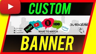 How To Create YouTube Channel Banners