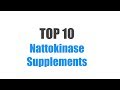 Best Nattokinase Supplements - Top 10 Ranked