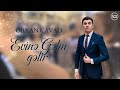 orxan cavad – evinə gəlin gəlir yeni toy mahnisi 2023