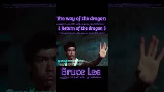 Bruce Lee The way of the dragon ( Return of the dragon ) #brucelee #martialarts #ytshorts #viral
