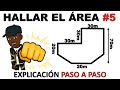 COMO HALLAR O CALCULAR EL AREA DE UN POLÍGONO IRREGULAR | ejemplo #5